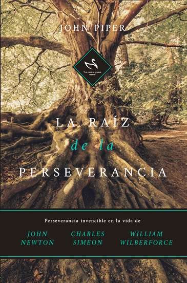 La Raíz de la Perseverancia