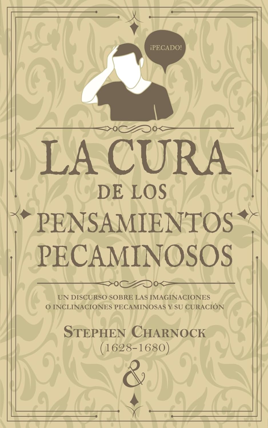 La cura de los pensamientos pecaminosos