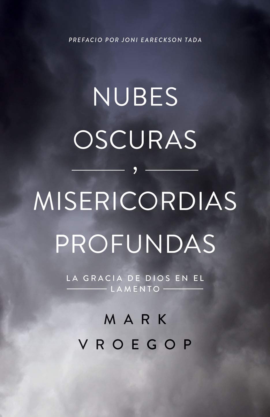 Nubes oscuras, misericordia profunda