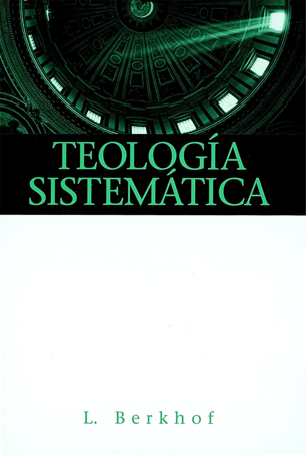 Teología Sistemática (Berkhof)