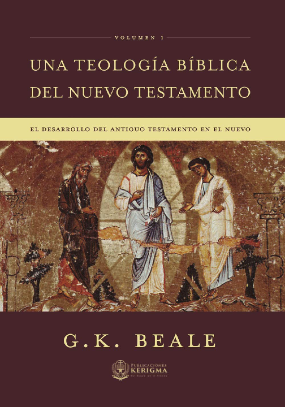 Una teología bíblica del Nuevo Testamento - Vol. 1