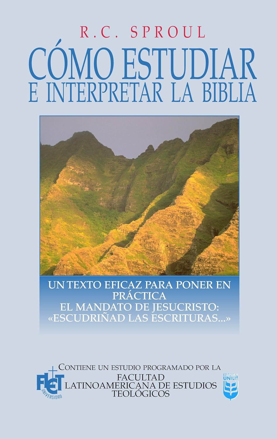 Cómo estudiar e interpretar la Biblia