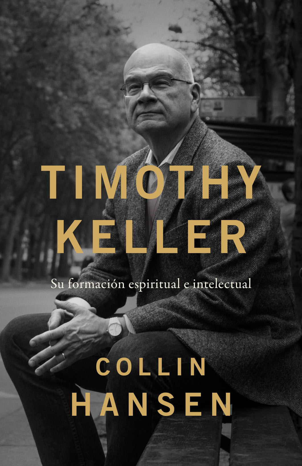 Timothy Keller: su formación espiritual e intelectual