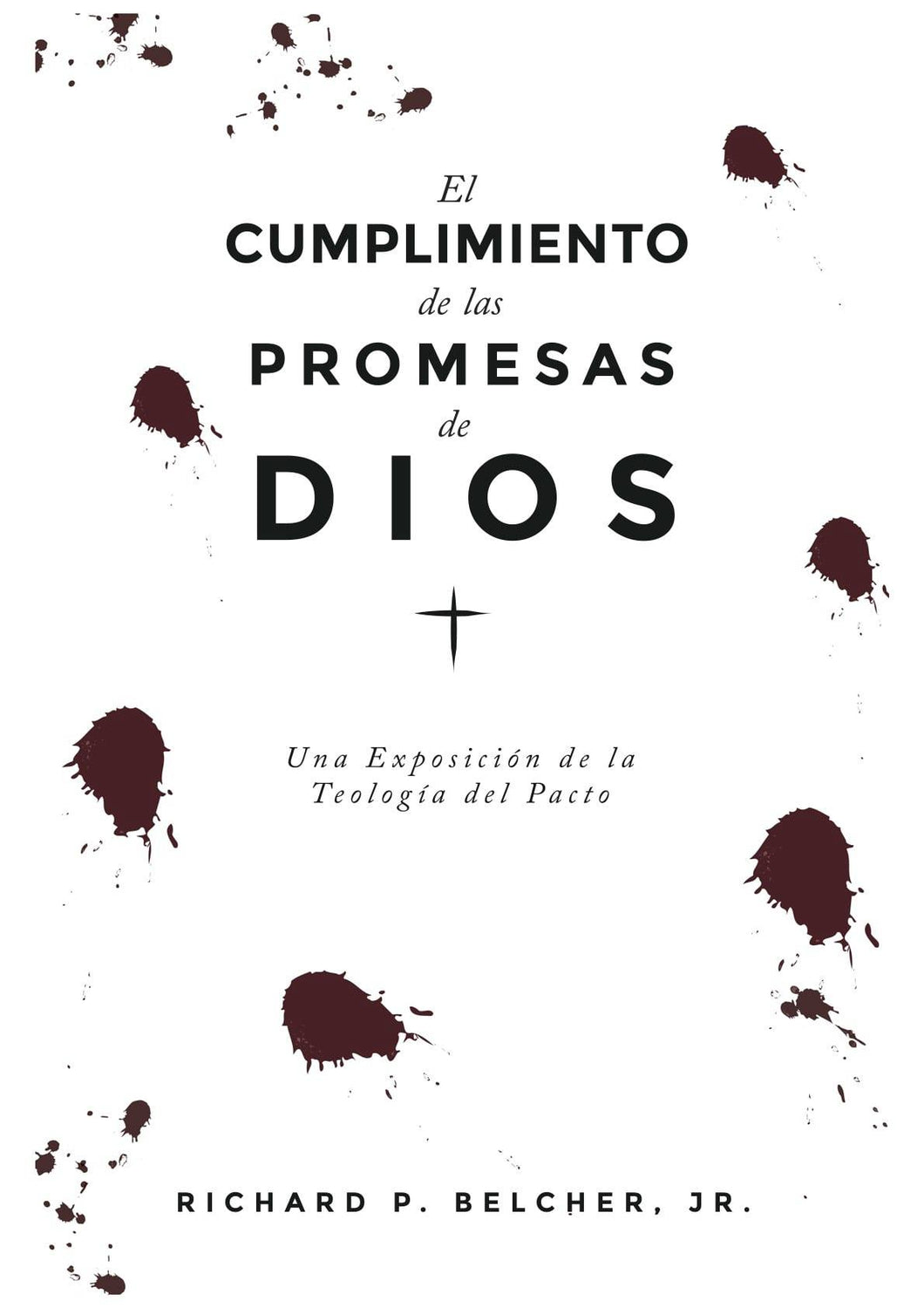 El Cumplimiento de las Promesas de Dios