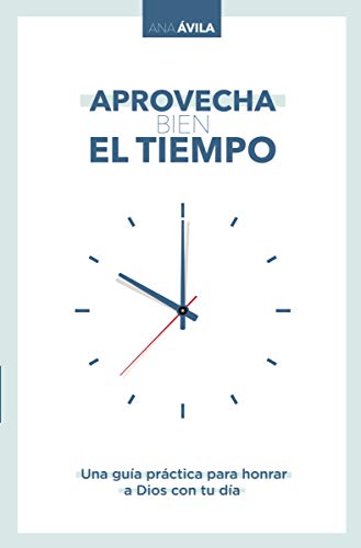 Aprovecha bien el tiempo