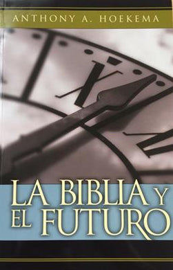 La Biblia y el futuro