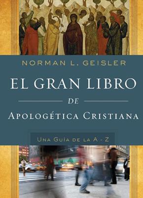 El gran libro de apologética cristiana