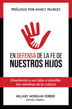 Cargar imagen en el visor de la galería, En defensa de la fe de nuestros hijos
