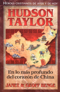 Héroes cristianos de ayer y de hoy: Hudson Taylor (Peripecia en la China)