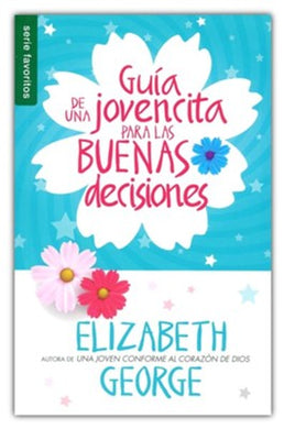 Guía de una jovencita para las buenas decisiones (Bolsilibro)