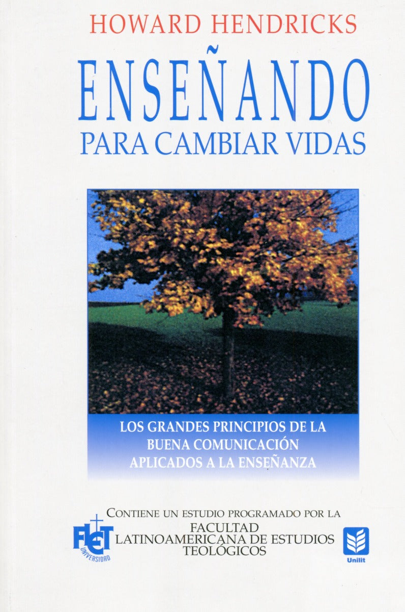 Enseñando para cambiar vidas | Howards Hendricks | Unilit