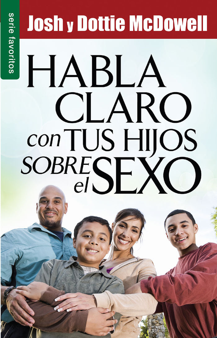 Habla claro con tus hijos sobre el sexo (Bolsilibro)