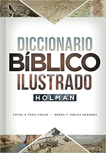 Diccionario Bíblico Ilustrado Holman (nueva edición)