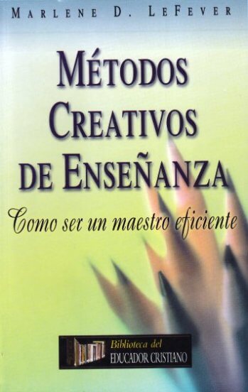 Métodos creativos de enseñanza