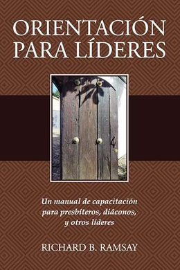 Orientación para Líderes | Richard Ramsay | Publicaciones Faro de Gracia