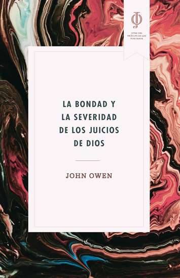 La bondad y la severidad de los juicios de Dios