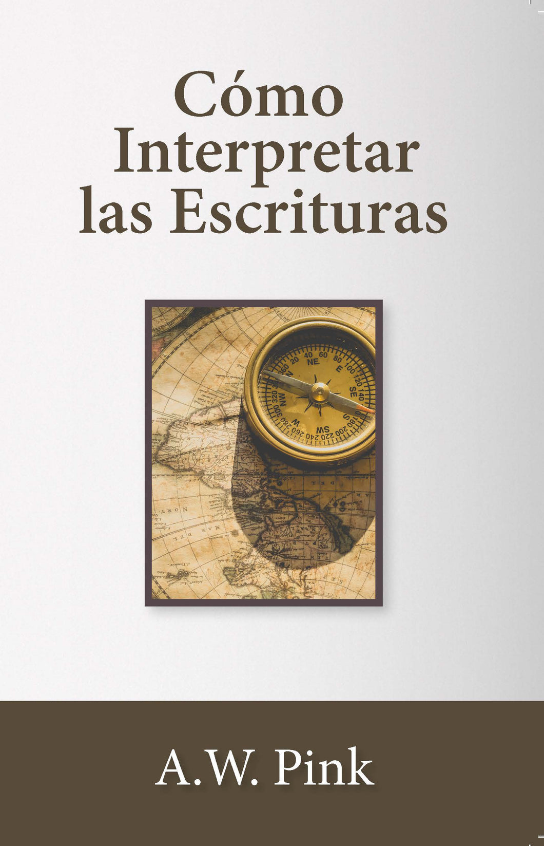 Cómo interpretar las Escrituras