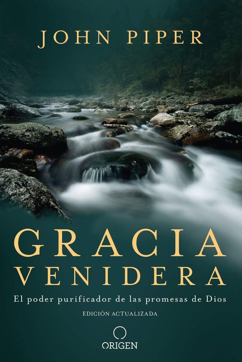 Gracia venidera (edición actualizada) | John Piper | Editorial Origen