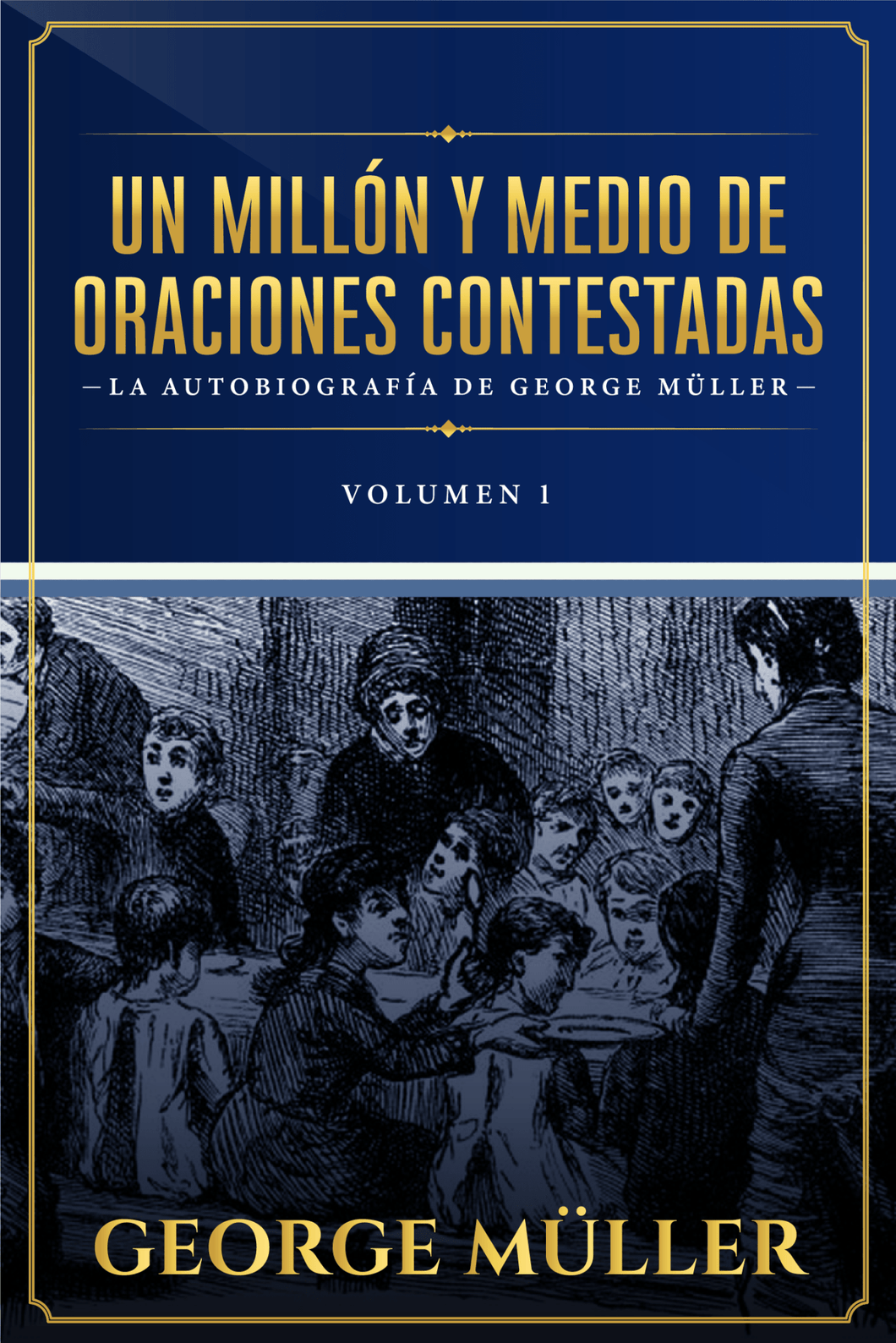 Un millón y medio de oraciones contestadas Vol 1