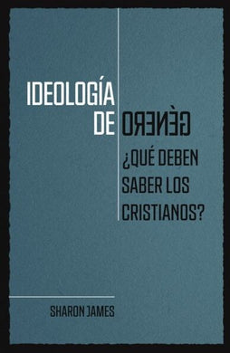 Ideología de Género | Sharon James | Editorial Peregrino