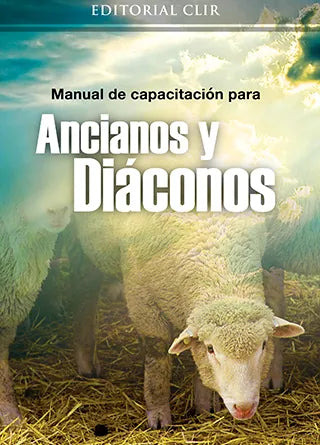 Manual de Capacitación para Ancianos y Diáconos