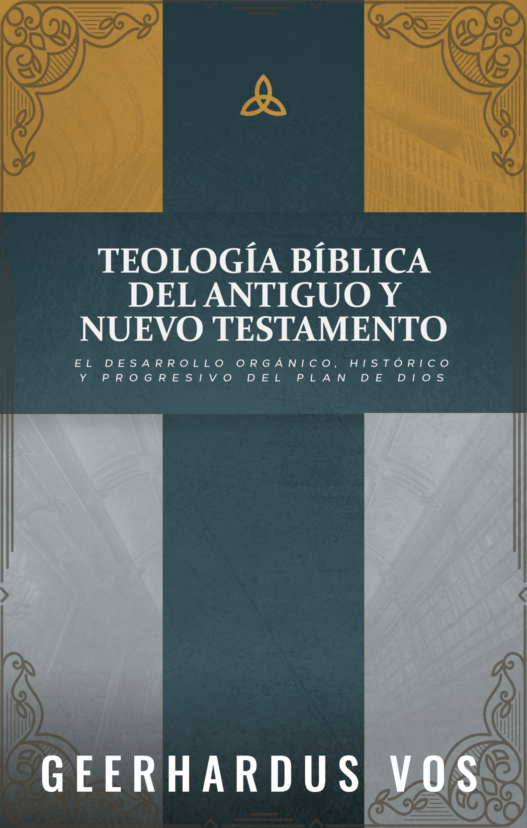 Teología Bíblica del Antiguo y Nuevo Testamento (Tapa Dura ...