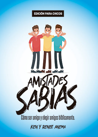 Amistades sabias (Edición para chicos)