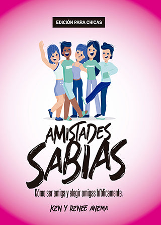 Amistades sabias (Edición para chicas)