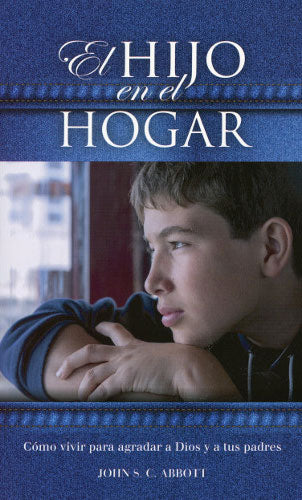 El Hijo en el Hogar | John Abbott | Publicaciones Aquila