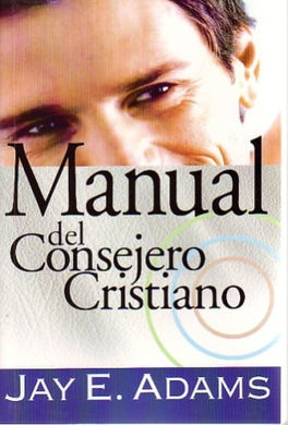 Manual del consejero cristiano | Jay Adams | Editorial Clie