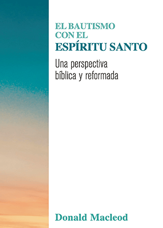 El Bautismo con el Espíritu Santo