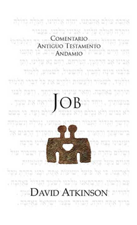 Comentario Antiguo Testamento Andamio: Job | David Atkinson | Publicaciones Andamio 