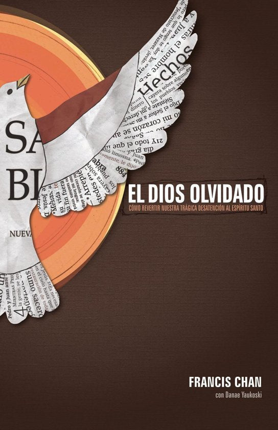 El Dios olvidado | Francis Chan | Casa Creación