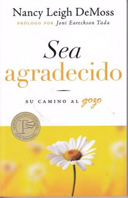 Sea agradecido | Nancy Leigh DeMoss | Editorial Portavoz