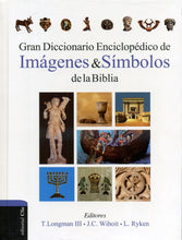 Cargar imagen en el visor de la galería, Gran Diccionario Enciclopédico de imágenes y símbolos de la Biblia | T Longman III | Editorial Clie
