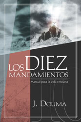 Los Diez Mandamientos | J. Douma | Libros Desafío