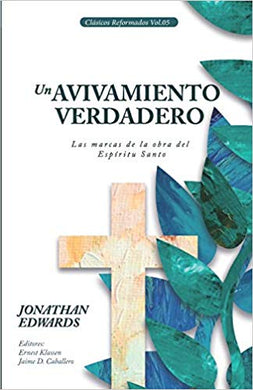 Un Avivamiento verdadero | Jonathan Edwards | Teología para vivir