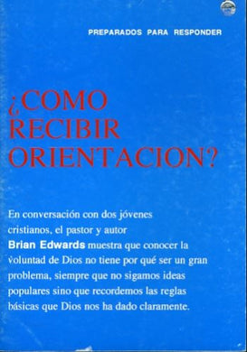 Cómo recibir orientación | Brian Edwards | Editorial Peregrino 