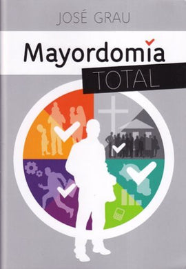 Mayordomía Total venta en Bogotá | Jose Grau | Editorial Peregrino