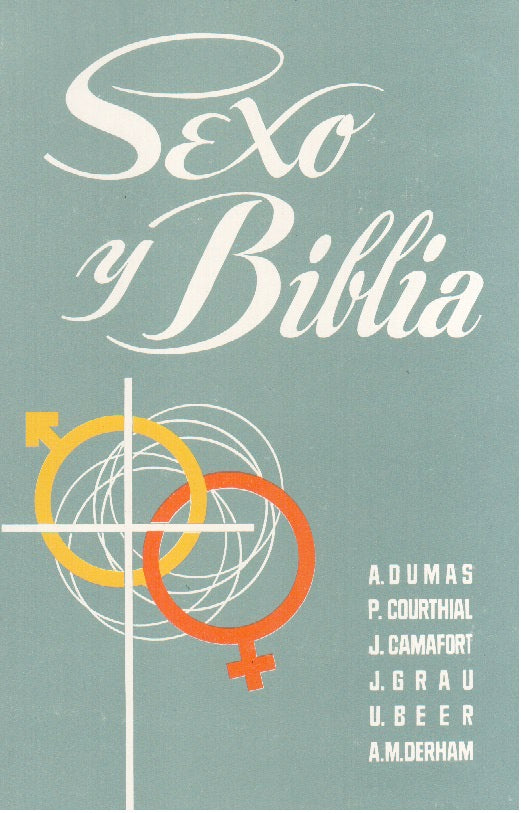 Sexo y biblia | José Grau | Ediciones evangélicas europeas