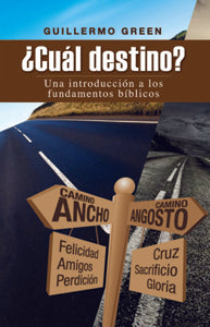 ¿Cuál destino? | Guillermo Green | Editorial Clir