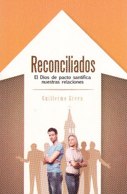 Reconciliados | Guillermo Green | Editorial Clir