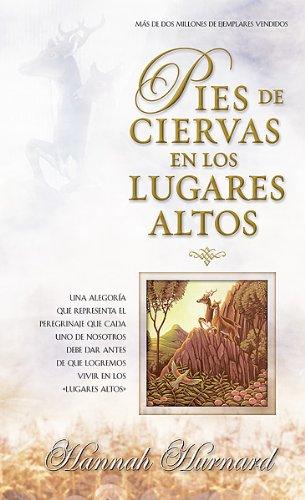 Pies de ciervas en los lugares altos | Hannah Hurnard | Editorial Unilit