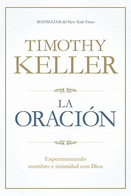 La Oración de venta en Bogotá | Timothy Keller | B&H español 