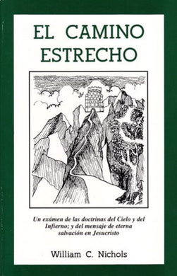 El Camino estrecho | William Nichols | International Outreach