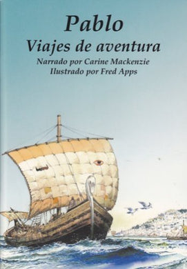 Pablo viajes de aventura | Carine Mackenzie | Editorial sendas antiguas