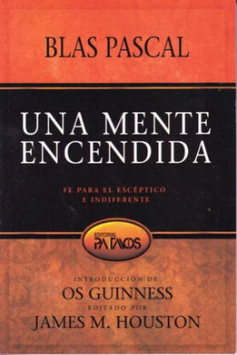 Una mente encendida | Blas Pascal | Editorial Patmos 