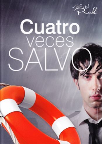 Cuatro veces salvo | Arthur Pink | Editorial Peregrino