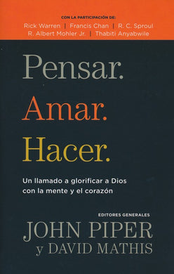 Pensar, amar, hacer | John Piper | Editorial Portavoz