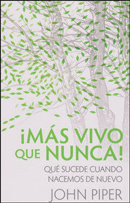 Más vivo que nunca | John Piper | Editorial Portavoz